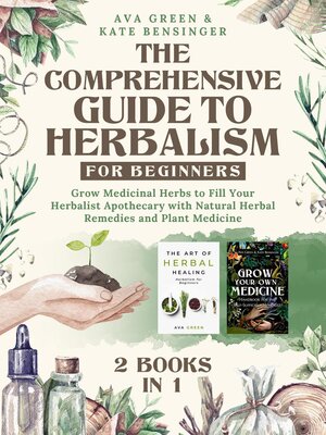 cover image of The Comprehensive Guide to Herbalism for Beginners